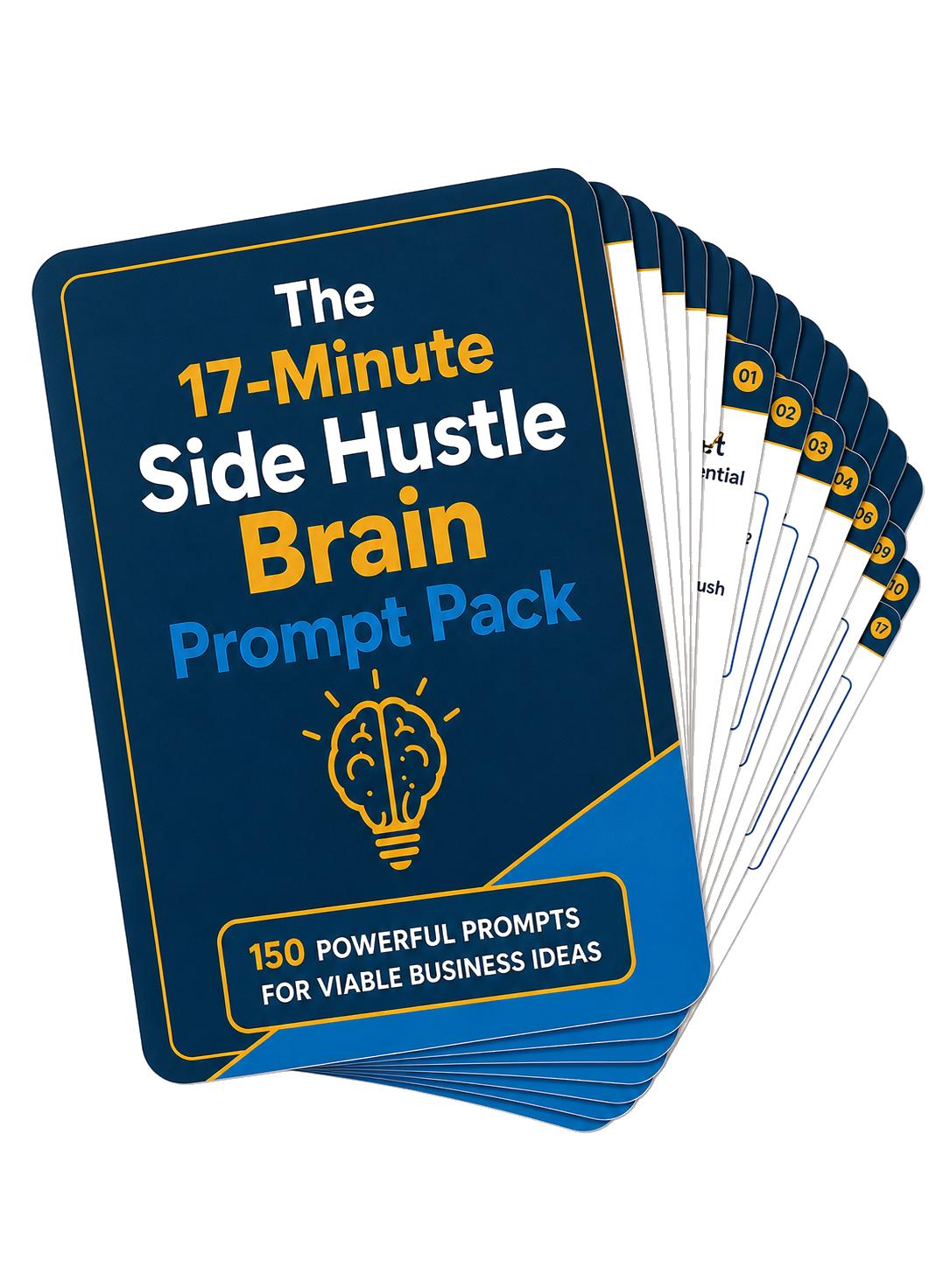 The 17-Minute Side Hustle Brain Prompt Pack — Product mockup