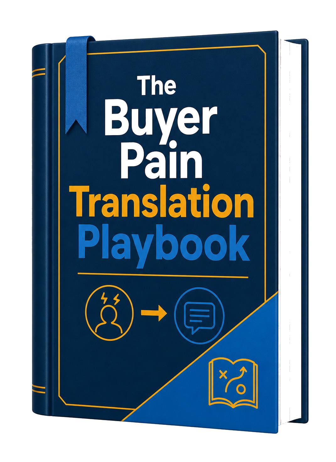 The Buyer Pain Translation Playbook — Product mockup