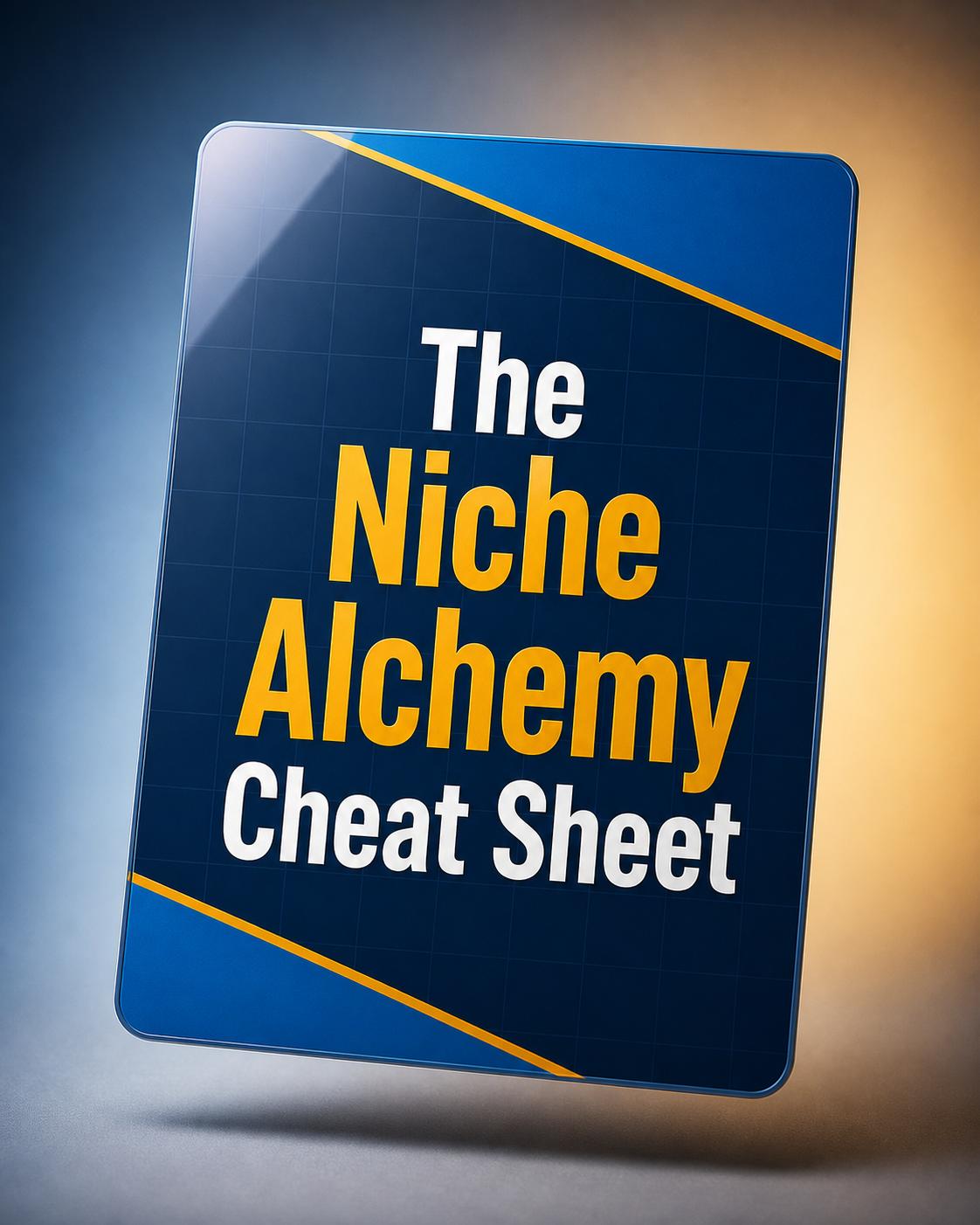 The Niche Alchemy Cheat Sheet