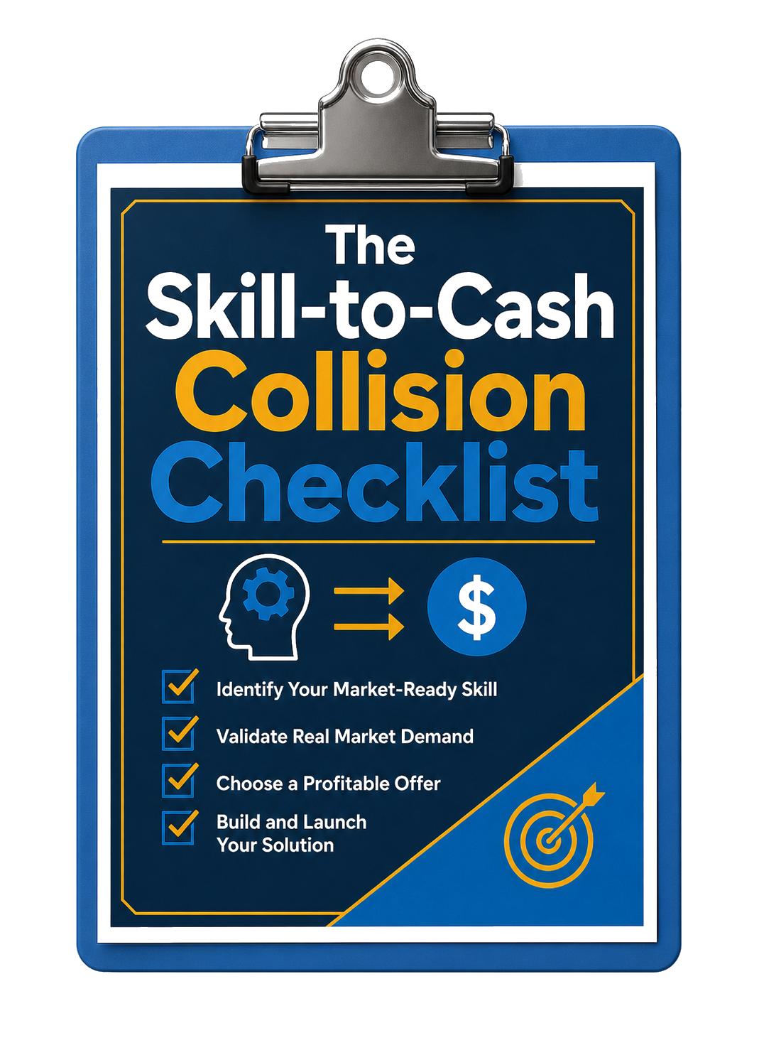 The Skill-to-Cash Collision Checklist — Product mockup