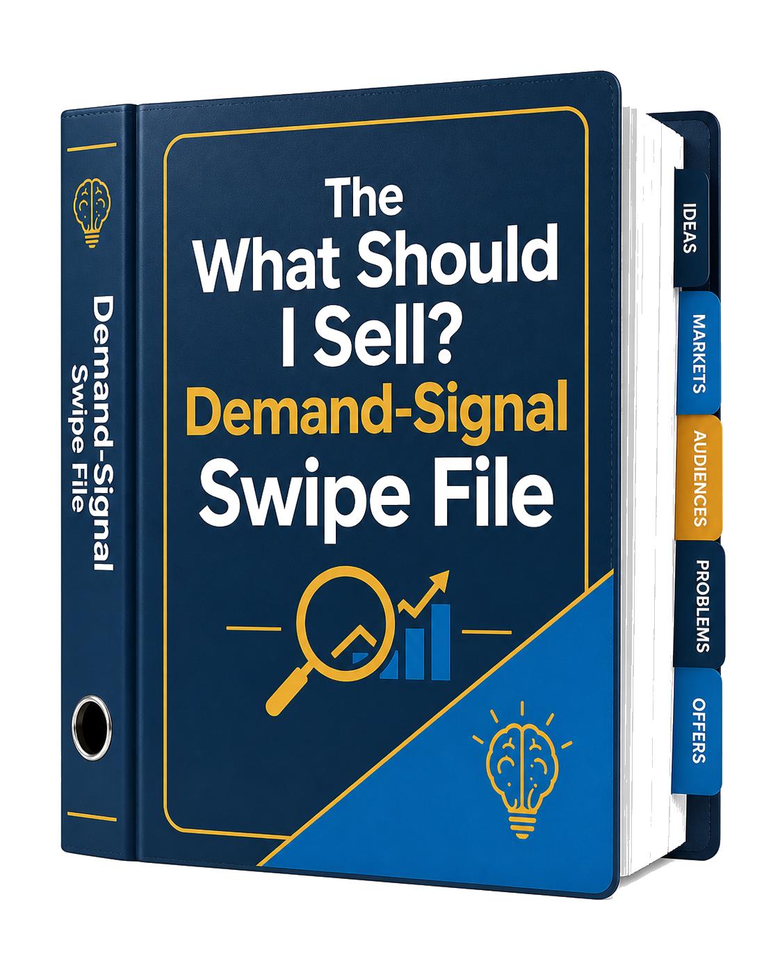 The “What Should I Sell?” Demand-Signal Swipe File — Product mockup