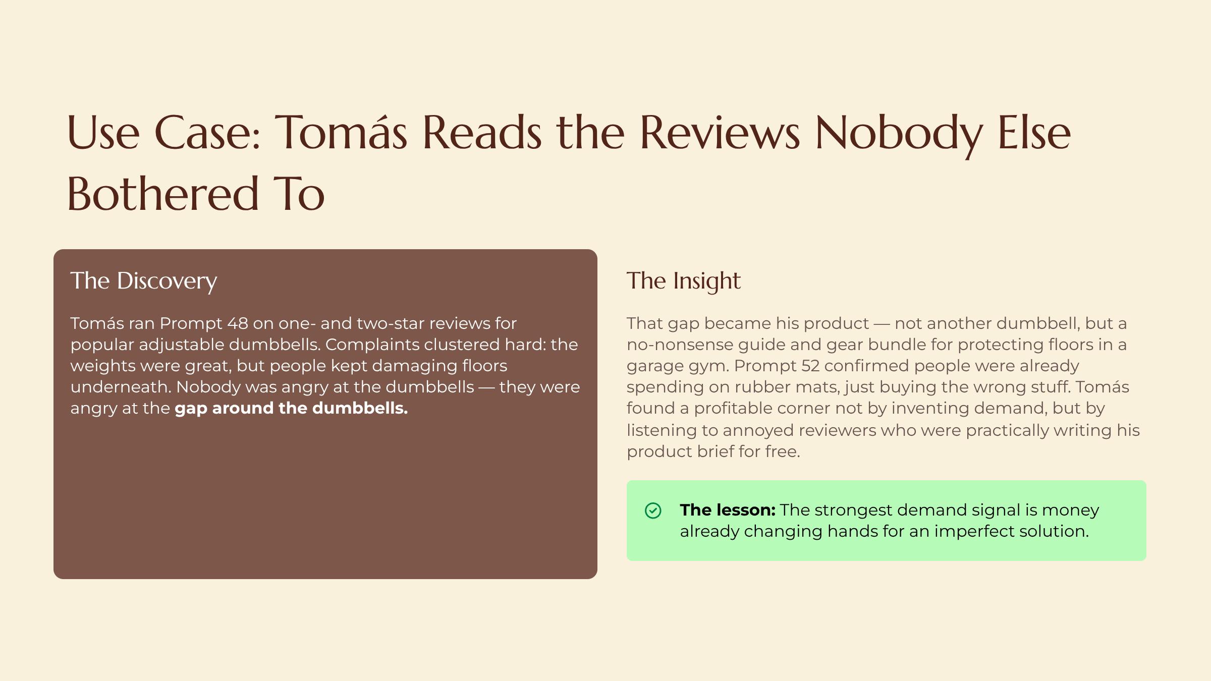 Reading Demand Signals in the Wild slide — Use Case Tomas Reads the Reviews Nobody Else Bothered To
